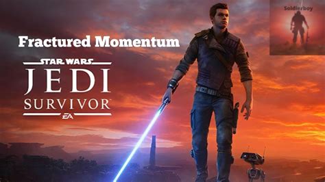 jedi survivor fractured momentum